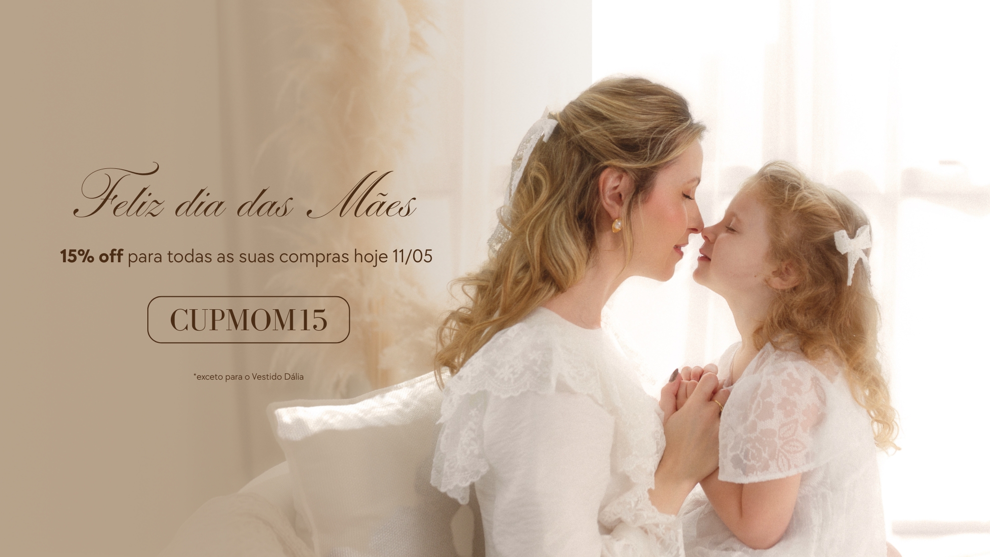 Dia das Mães com 15% OFF